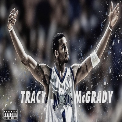 Tracy McGrady (feat. Feezi Cash) [Remix] - Single