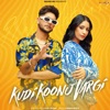 Kudi Koonj Vargi - Single