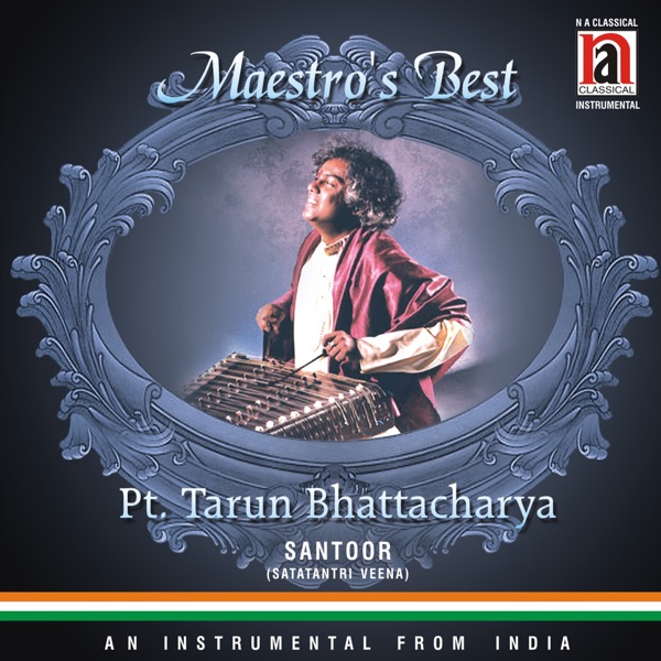 Maestro's Best Pt. Tarun Bhattacharya