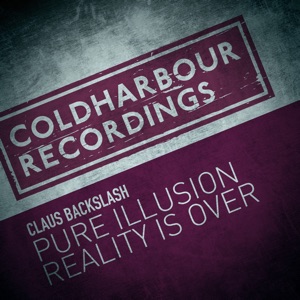 Pure Illusion + Reality Is Over - Single