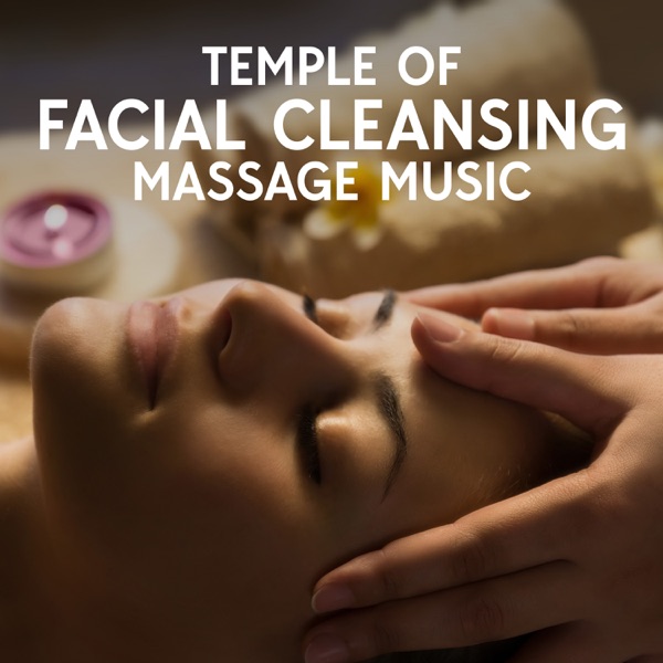 Temple of Facial Cleansing Massage Music: Peaceful Tribe Music, Spa Treatments