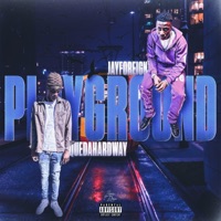 PlayGround (feat. QueDaHardWay) - Single - JayForeign