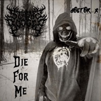 Die for Me (feat. D0ct0r X) - Single - Stalks Boogie