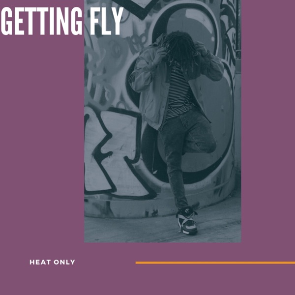 Getting Fly