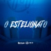 O ESTELIONATO - Single