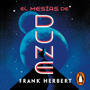 El mesías de Dune (Las crónicas de Dune 2) - Frank Herbert