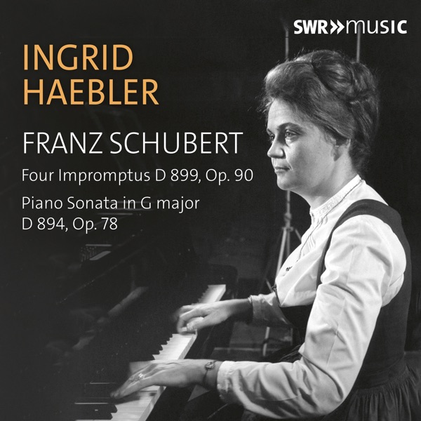 Schubert: Piano Sonata in G Major, Op. 78, D. 894 "Fantasie" & 4 Impromptus, Op. 90, D. 899