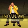 Inqanawe - Is'thayma (feat. Mabutho)