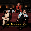 Perayaan Patah Hati - Babak 1 - For Revenge