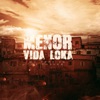 Menor Vida Loka - Single