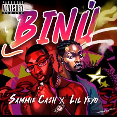 Binu (feat. Sammie Ca$h) - Single