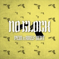 No Glock (feat. Ares Beat) - Single - Pein