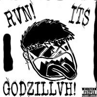 Rvn! Its Godzillvh! - Single - ZILLVH
