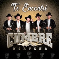 Te Encontré - Single - Cumbre Norteña
