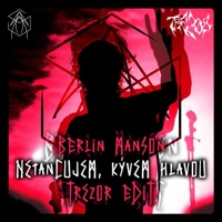 Netancujem, Kývem Hlavou (feat. Berlin Manson) [Trezor Edit] - Single - Trezor