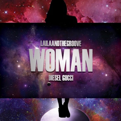 Woman (feat. Diesel Gucci) - Single