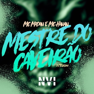 Mestre do Caveirão (feat. DJ Teixeira) - Single