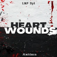 Heart Wounds (feat. Multiszn) - Single - LRP Dyl