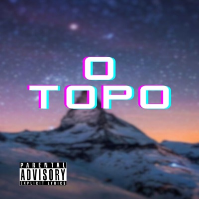 O Topo - Single