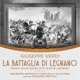 Giuseppe Verdi La Battaglia di Legnano 1 Remastered Version EP