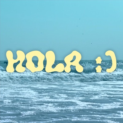 Hola :) (feat. Albert Guerrero) - Single