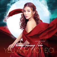 Yêu Anh Một Đời - Phương Phương Thảo