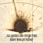 Jill Rogers and Crying Time - Golden Hour