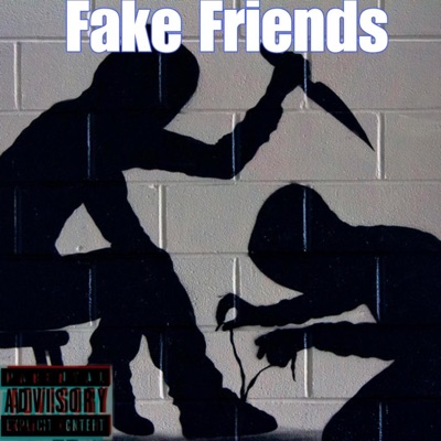 Fake Friends - Single