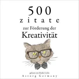 500 Zitate zur Förderung der Kreativität