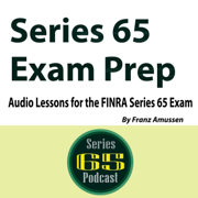 Series 65 Exam Prep: Audio Lessons for the FINRA Series 65 Exam - Franz Amussen