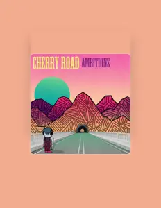 收听 Cherry Road、观看音乐视频、阅读小传、查看巡演日期等 ！