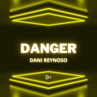 Danger - Single - Dani Reynoso