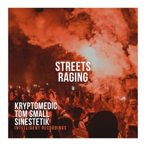 Streets Raging - Single