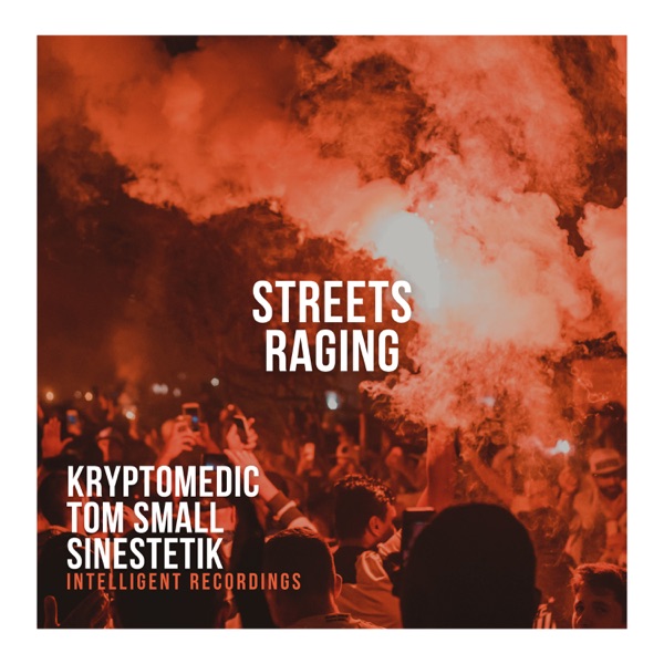 Streets Raging - Single