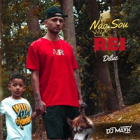 Não Sou Rei - Single - Diluz & DJ Mayk