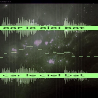 car le ciel bat - Single