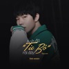 Anh Đã Từ Bỏ Rồi Đấy (Solo Version) - Single