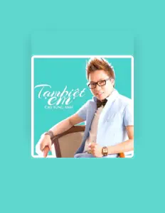 聆聽 Cao Tùng Anh、觀看音樂影片、閱讀小傳、查看巡演日期等！