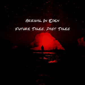 Future Tales, Past Tales