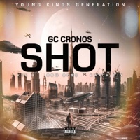 SHOT (feat. Dow Bo$$, Top Kurr & Kee B) - Single - GC Cronos