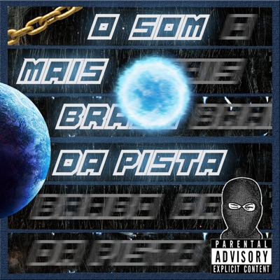 O Som Mais Brabo da Pista - Single