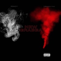 NEW GRABBA (feat. Trench Fav) - Single - R3ady