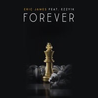 FOREVER (feat. EZZY1K) - Single - Eric James