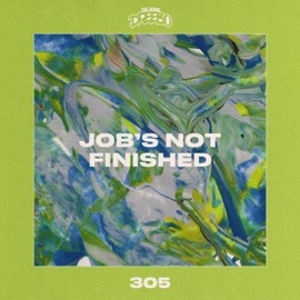 Job's Not Finished Dreebo