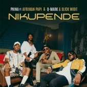 Nikupende (feat. Afriikan Papi, Q-Mark & Slick Widit) artwork