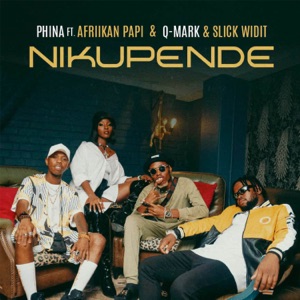 Nikupende (feat. Afriikan Papi, Q-Mark & Slick Widit)