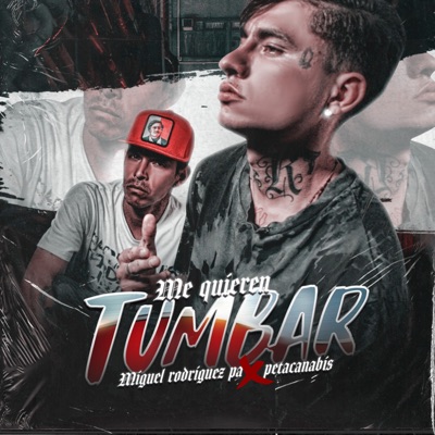 Me Quieren Tumbar - Single