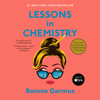 Bonnie Garmus - Lessons in Chemistry: A Novel (Unabridged) artwork