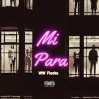 Mi Para - Single - WW Flacko