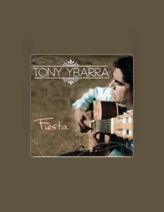 Tony Ybarraを聴いたり、ミュージックビデオを鑑賞したり、経歴やツアー日程などを確認したりしましょう！